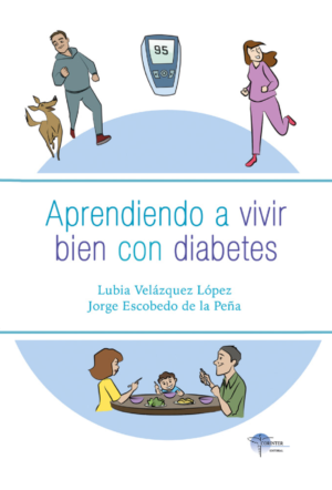 Aprendiendo a Vivir Bien con Diabetes