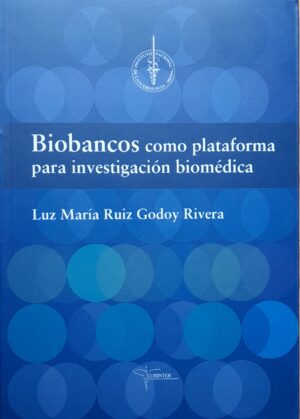 Biobancos como plataforma para investigación biomédica