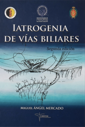 Iatrogenia de Vías Biliares 2ª Edición